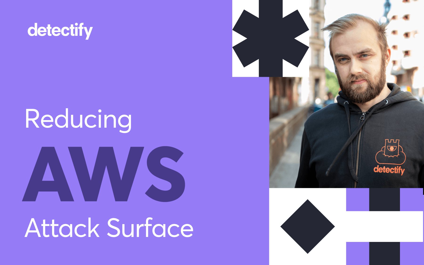 Purple patterned image with the words 'Reducing AWS attack surface', alongside an image of Detectify co-founder, Johan Edholm