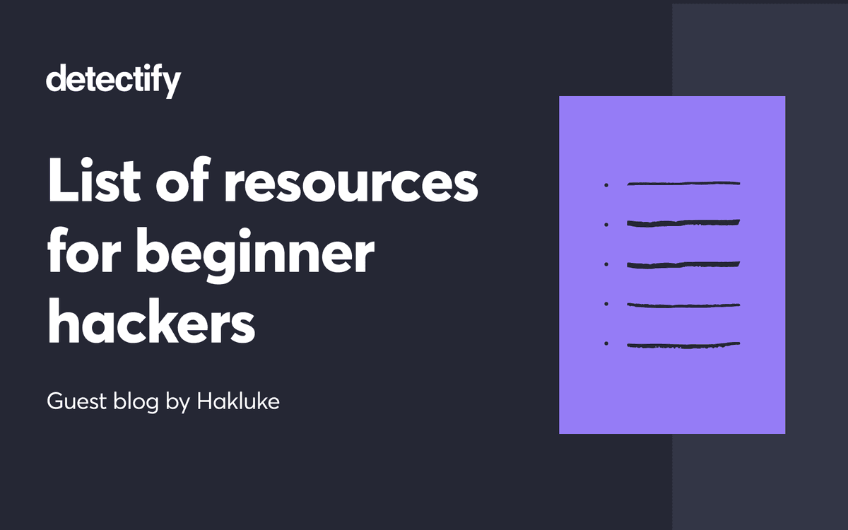 Hakluke's huge list of resources for beginner hackers - Labs Detectify